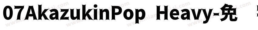 07AkazukinPop Heavy字体转换